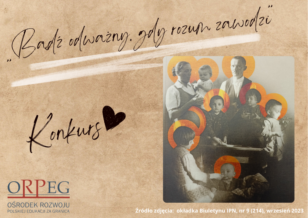 Konkurs „Bądź odważny, gdy rozum zawodzi”