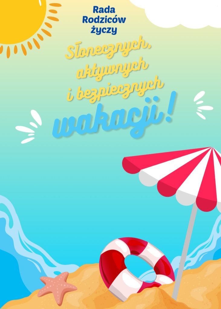 Rada Rodziców życzy udanych wakacji!!!