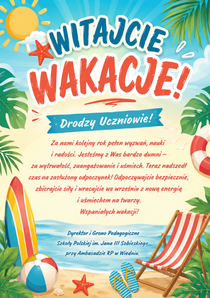 DO WIDZENIA SZKOŁO!!! WITAJCIE WAKACJE!!!